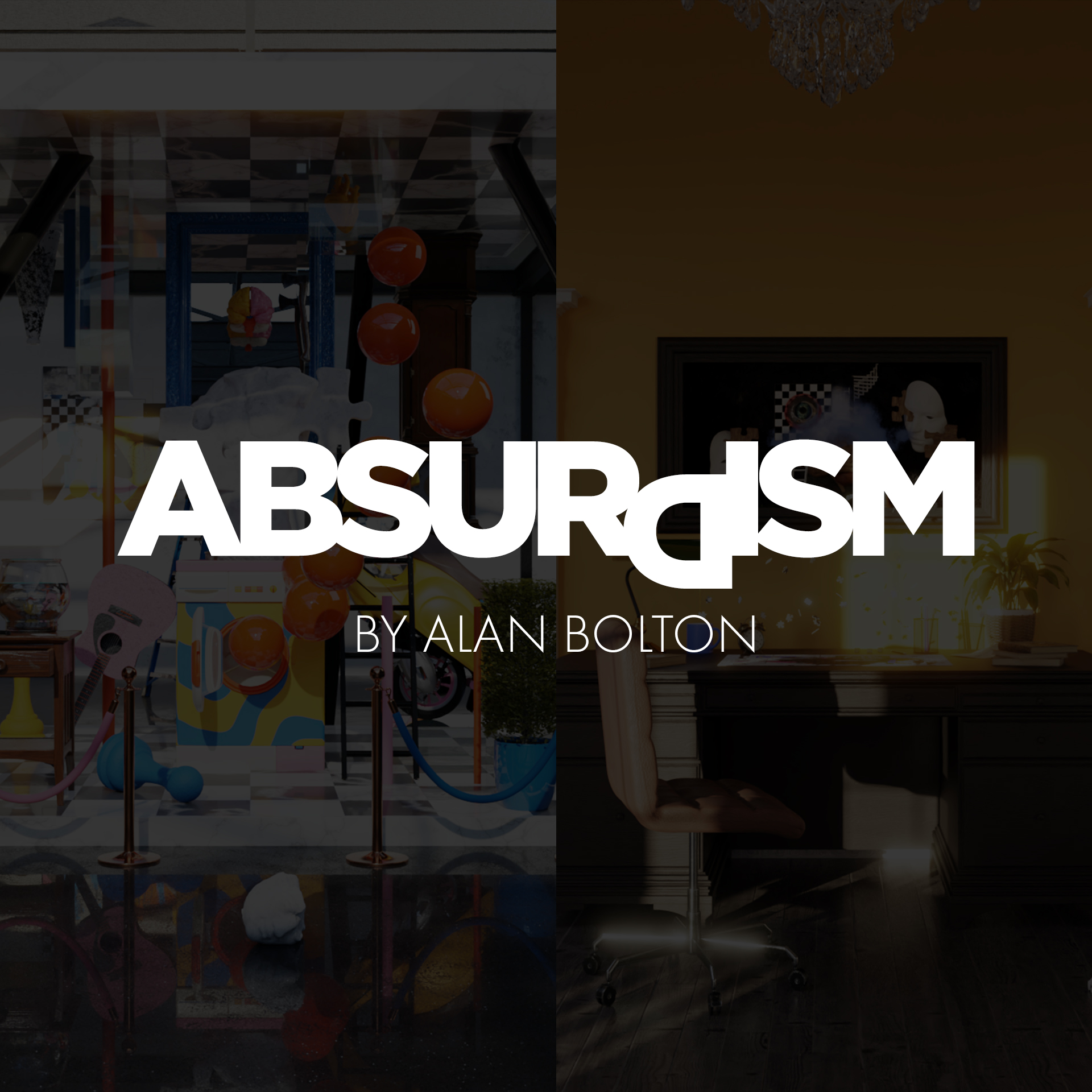 Absurdism by Alan Bolton